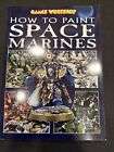 Games Workshop How To Paint Space Marines Warhammer 40,000 40K 2004